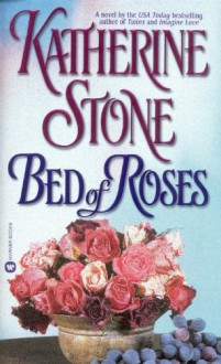 Bed of Roses - Katherine Stone