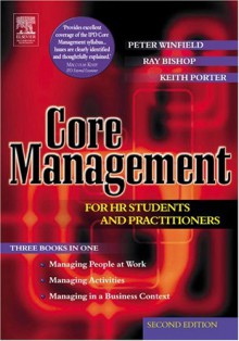 Core Management for HR Students and Practitioners - Peter Winfield, Keith Porter