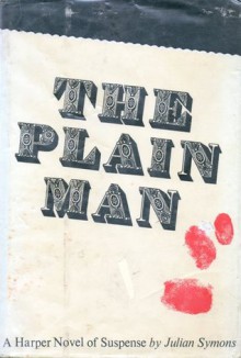 The Plain Man - Julian Symons