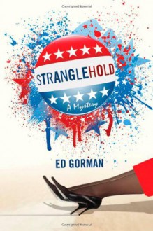 Stranglehold: A Mystery - Ed Gorman