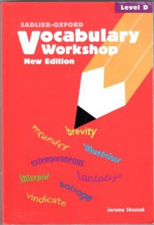 Vocabulary Workshop: Level D - Jerome Shostak