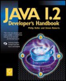 Java 2 Developer's Handbook [With Packed with the Best Cutting-Edge Tools And...] - Philip Heller, Simon Roberts