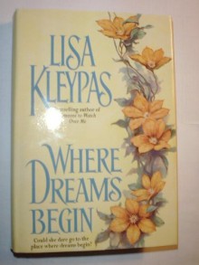 Where Dreams Begin - Lisa Kleypas