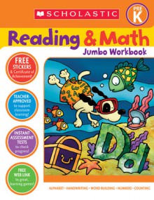 Scholastic Pre-K Reading & Math Jumbo Workbook - Hindie Weissman, Terry Cooper