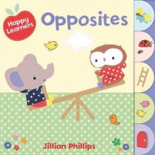 Opposites - Jillian Phillips