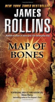 Map of Bones: A Sigma Force Novel - James Rollins