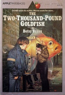 The Two-Thousand-Pound Goldfish - Betsy Byars