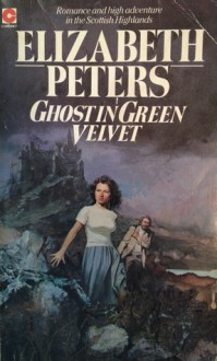 Ghost in Green Velvet - Elizabeth Peters