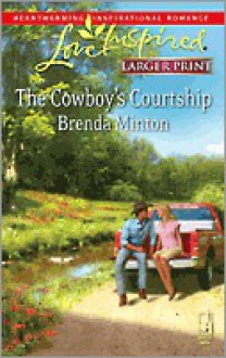 The Cowboy's Courtship - Brenda Minton