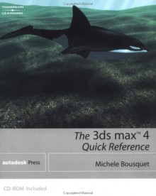 3ds Max 4 Quick Reference - Delmar Publishers