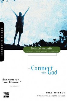 Sermon on the Mount 1 - Bill Hybels, Kevin G. Harney, Sherry Harney