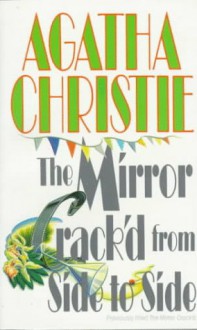 The Mirror Crack'd - Agatha Christie