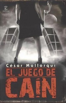 El juego de Caín - César Mallorquí