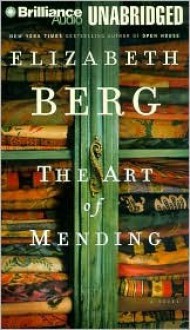 The Art of Mending (Audio) - Elizabeth Berg