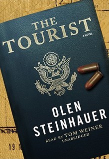 The Tourist [With Earphones] - Olen Steinhauer, Tom Weiner