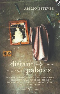 Distant Palaces - Abilio Estévez