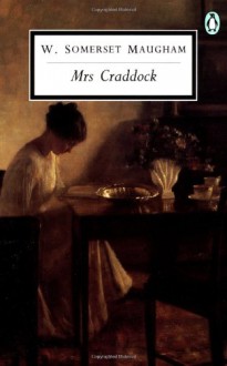 Mrs. Craddock - W. Somerset Maugham