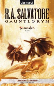 Gauntlgrym (Niewinter, 01) - R.A. Salvatore, Imke Brodersen