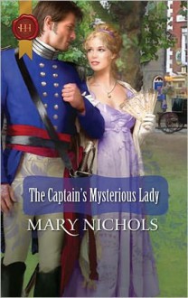 The Captain's Mysterious Lady - Mary Nichols