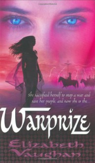 Warprize - Elizabeth Vaughan