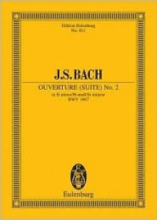 Overture (Suite) No. 2 in B Minor, Bwv 1067 - Johann Sebastian Bach, Harry Newstone