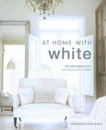 At Home With White - Atlanta Bartlett, Karena Callen