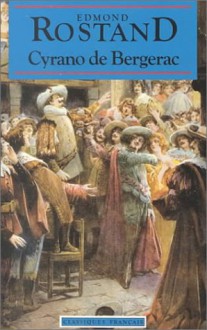 Cyrano de Bergerac - Edmond Rostand