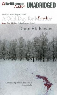 A Cold Day for Murder (Kate Shugak Series) - Dana Stabenow, Marguerite Gavin