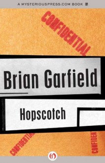 Hopscotch (Otto Penzler Presents...) - Brian Garfield