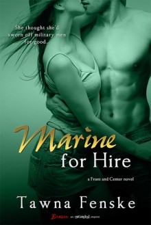 Marine for Hire - Tawna Fenske