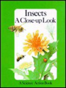 Insects: A Close-Up Look - Peter S. Seymour