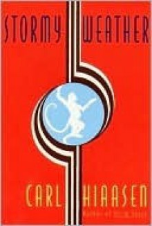 Stormy Weather - Carl Hiaasen