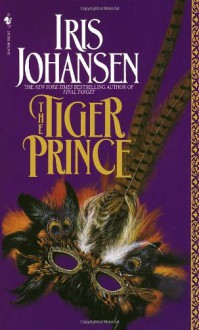 The Tiger Prince - Iris Johansen