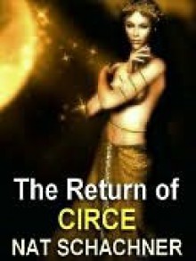 The Return of Circe - Nat Schachner