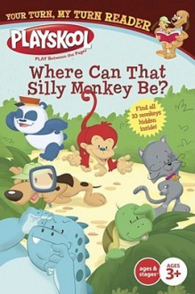 Where Can That Silly Monkey Be?: Your Turn, My Turn Reader - Jodie Shepherd, Steve Haefele