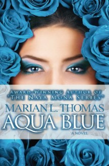 AQUA BLUE - Marian L. Thomas