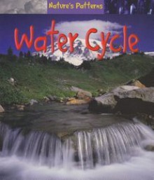 Water Cycle - Monica Hughes, Anita Ganeri