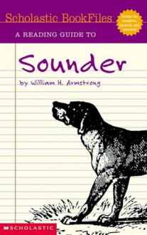 Sounder - Scholastic Bookfiles - Jeannette Sanderson, William H. Armstrong