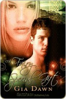 A Fairy Special Gift (Love and Lore) - Gia Dawn