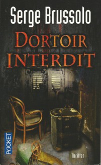 Dortoir Interdit - Serge Brussolo