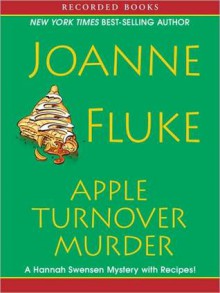 Apple Turnover Murder (Hannah Swensen, #13) - Joanne Fluke, Suzanne Toren