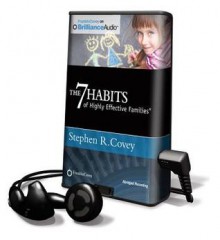 The 7 Habits of Highly Effective Families (Audio) - Stephen R. Covey