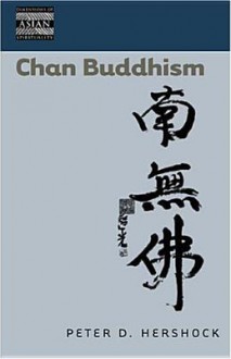 Chan Buddhism - Peter D. Hershock