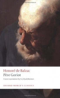 Père Goriot - A.J. Krailsheimer, Honoré de Balzac