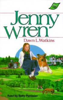 Jenny Wren - Dawn L. Watkins