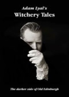 Witchery Tales - Adam Lyal