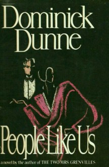 People Like Us - Dominick Dunne