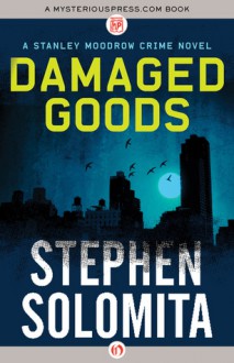 Damaged Goods - Stephen Solomita