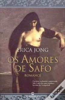 Os Amores de Safo - Erica Jong