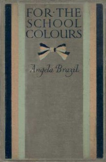 For the School Colours - Angela Brazil, Ballilol Salmon